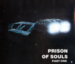 Battlestar Galactica: Prison of Souls (Part 1)