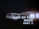 Battlestar Galactica: War of the Gods (Part 2)