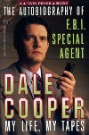 Twin Peaks: The Autobiography of F.B.I. Special Agent Dale Cooper