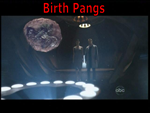 V: Birth Pangs