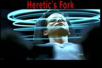 V: Heretic's Fork