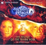 Sapphire & Steel: The Mystery of the Missing Hour